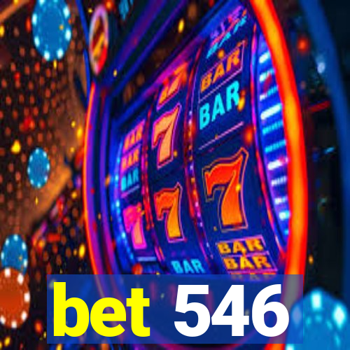 bet 546